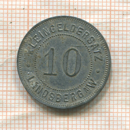 Нотгельд. 10 пфеннигов. Германия. Ландсберг-ам-Варте (Гожув-Велькопольский)