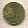 1 евро. Нанси. Франция 1999г