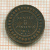 5 сантимов. Тунис 1892г